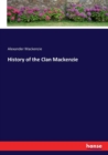 History of the Clan Mackenzie - Book