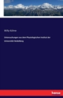 Untersuchungen aus dem Physiologischen Institut der Universitat Heidelberg - Book