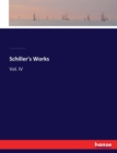 Schiller's Works : Vol. IV - Book