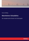 Mannheimer Schaubuhne : Der akademische Stutzer ein Schauspiel - Book