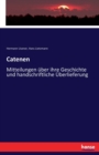 Catenen : Mitteilungen uber ihre Geschichte und handschriftliche UEberlieferung - Book