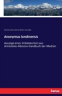 Anonymus londinensis : Ausz?ge eines Unbekannten aus Aristoteles-Menons Handbuch der Medizin - Book