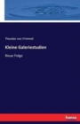 Kleine Galeriestudien : Neue Folge - Book