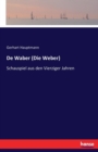 De Waber (Die Weber) : Schauspiel aus den Vierziger Jahren - Book