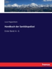 Handbuch der Sanitatspolizei : Erster Band: A - G - Book