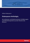 Shakespeare-Anthologie, : die schoensten und bedeutsamsten Schilderungen und Weisheitsspruche aus den Dramen des Dichters - Book