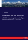 C.L. Matthaeys Stein oder Dammsetzer : Ausfuhrliche Unterweisung in der zweckmassigsten Anlage des Strassenpflasters in Stadten etc. - Book
