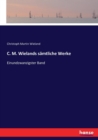 C. M. Wielands samtliche Werke : Einundzwanzigster Band - Book