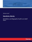 Samtliche Werke : Mit Bildnis und Biographie Hauffs von Adolf Stern - Book