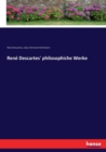 Rene Descartes' philosophiche Werke - Book