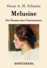 Melusine : Der Roman eines Staatsmannes - Book