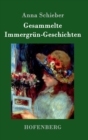 Gesammelte Immergrun-Geschichten - Book