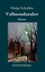Vollmondzauber : Roman - Book