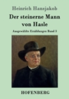 Der steinerne Mann von Hasle : Ausgewahlte Erzahlungen Band 3 - Book