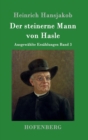 Der steinerne Mann von Hasle : Ausgewahlte Erzahlungen Band 3 - Book