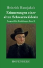 Erinnerungen einer alten Schwarzwalderin : Ausgewahlte Erzahlungen Band 5 - Book