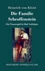 Die Familie Schroffenstein : Ein Trauerspiel in funf Aufzugen - Book