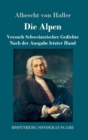 Die Alpen : Versuch Schweizerischer Gedichte Nach der Ausgabe letzter Hand - Book