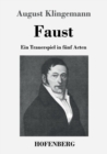 Faust : Ein Trauerspiel in funf Acten - Book