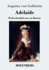 Adelaide : Wahrscheinlich nur ein Roman - Book