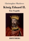 Koenig Eduard II. : Eine Tragoedie - Book