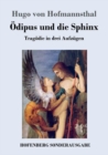 OEdipus und die Sphinx : Tragoedie in drei Aufzugen - Book
