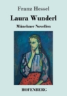 Laura Wunderl : Munchner Novellen - Book