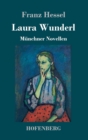 Laura Wunderl : Munchner Novellen - Book