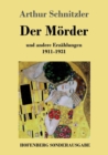 Der Moerder : und andere Erzahlungen 1911-1931 - Book