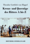 Kreuz- Und Querzuge Des Ritters a Bis Z - Book