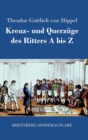 Kreuz- Und Querzuge Des Ritters a Bis Z - Book