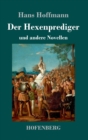 Der Hexenprediger : und andere Novellen - Book