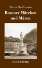 Bozener Marchen und Maren - Book