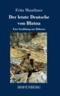 Der letzte Deutsche von Blatna : Eine Erzahlung aus Bohmen - Book