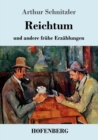Reichtum : und andere fruhe Erzahlungen 1885-1889 - Book