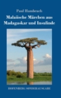 Malaiische Marchen Aus Madagaskar Und Insulinde - Book