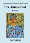 Der Amoenenhof : Roman - Book