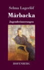 Marbacka : Jugenderinnerungen - Book