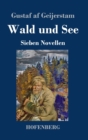 Wald und See : Sieben Novellen - Book