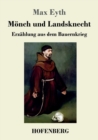 Monch und Landsknecht : Erzahlung aus dem Bauernkrieg - Book