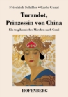 Turandot, Prinzessin von China : Ein tragikomisches Marchen nach Gozzi - Book