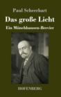 Das grosse Licht : Ein Munchhausen-Brevier - Book