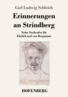 Erinnerungen an Strindberg : Nebst Nachrufen fur Ehrlich und von Bergmann - Book