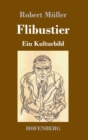 Flibustier : Ein Kulturbild - Book