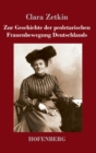 Zur Geschichte der proletarischen Frauenbewegung Deutschlands - Book