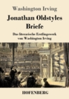 Jonathan Oldstyles Briefe : Das literarische Erstlingswerk von Washington Irving - Book
