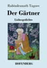 Der Gartner : Liebesgedichte - Book