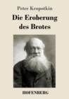 Die Eroberung des Brotes - Book