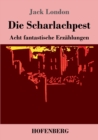 Die Scharlachpest : Acht fantastische Erzahlungen - Book