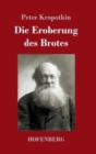 Die Eroberung des Brotes - Book